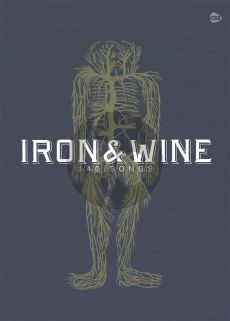 Iron & Wine: The Songbook Lyrics and Chords