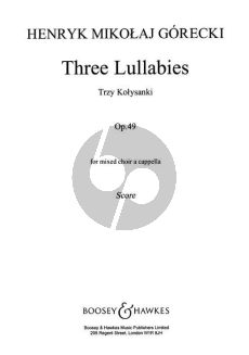Gorecki  3 Lullabies Op.49 SATB