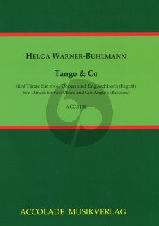 Warner-Buhlmann Tango & Co. 5 Tänze für 2 Oboen und Englischhorn (Fagott) (Part./Stimmen)