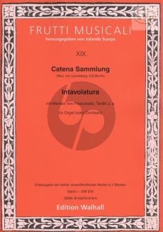 Catena Sammlung Vol.1 Intavolatura (with Frescobaldi-Tarditi a.o.) (Organ