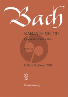 Bach Kantate No.191 BWV 191 - Gloria in excelsis Deo (Deutsch) (KA)