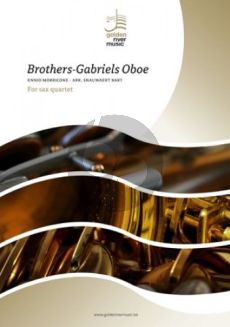 Morricone Brothers-Gabriels Oboe 4 Saxophones (SATB) (Score/Parts) (arr. Bart Snauwaert)