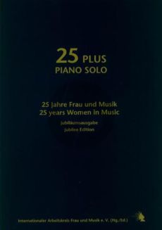 25 plus piano solo. 27 works by contemporary women composers