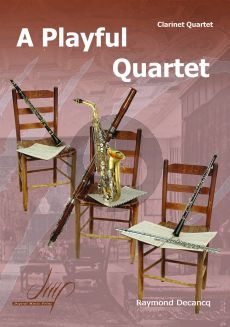 Decancq A Playful Quartet 3 Clarinets[Bb]-Bass Clarinet (Score/Parts)
