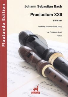 Bach Praeludium XXII BWV 891 3 Blockflöten (SAB) (Part./Stimmen) (arr. Ferdinand Gesell)