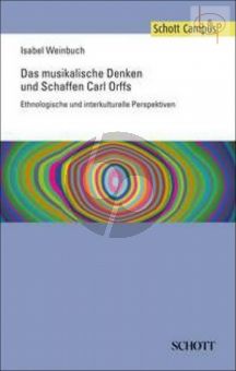 Das Musikalische Denken und Schaffen Carl Orffs (Ethnologische und interkulturelle Prespektiven) (paperb.)