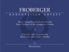 Froberger Samtliche Clavier-Orgelwerke Vol.1 (Neue Ausgabe samtliche Werke) (Rampe) (Barenreiter-Urtext)