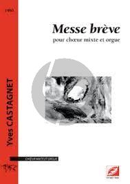 Castagnet Messe Breve Choeur mixte et Orgue