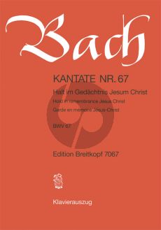 Bach Kantate BWV 67 - Halt im Gedachtnis Jesum Christ (Hold in remembrance Jesus Christ) (KA) (dt./engl.)