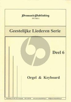 Geestelijke Liederen Vol. 6 Orgel - Keyboard