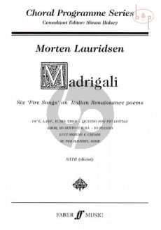 Madrigali 6 Fire Songs on Italian Renaissance Poems