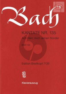 Bach Kantate No.135 BWV 135 - Ach Herr, mich armen Sunder (Deutsch) (KA)