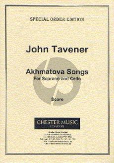 Tavener Akhmatova Songs Soprano Voice and Cello (Russian text)