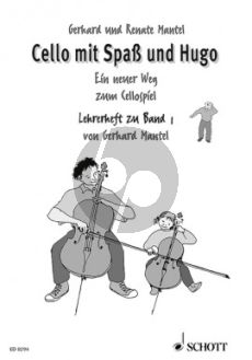 Mantel Cello mit Spass und Hugo Vol.1 (Ein neuer Weg zum Cellospiel) (Lehrerheft)
