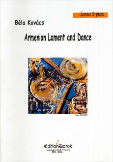 Kovacs Armenian Lament and Dance Klarinette-Klavier