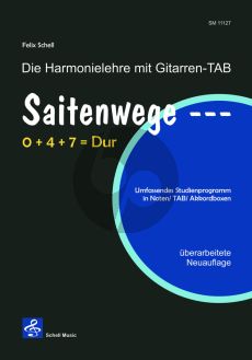 Schell Saitenwege 0+4+7=Dur/ Die Harmonielehre mit Gitarren-TAB