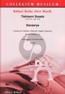 Susato Danserye – 6 Suiten Vol.1 (No.1-3) 2 Gamben (Violoncelli/Fagotte/Posaunen) Dietmar Berger)