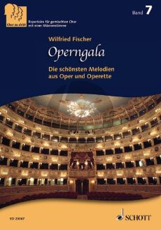 Operngala Band 7 SABar (Die schönsten Melodien aus Oper und Operette) (Wilfried Fischer)