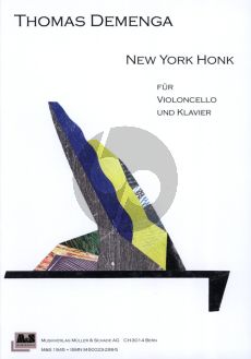 Demenga New York Honk Violoncello and Piano