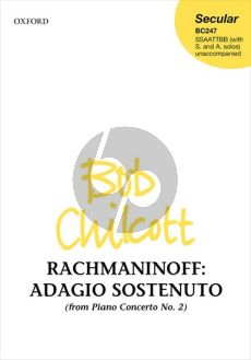 Rachmaninoff Adagio sostenuto from Piano Concerto No. 2 for SSAATTBB (with S. & A. solos) (arr. Bob Chilcott)