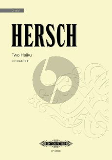 Hersch Two Haiku SSAATTBB (Poem by Mary Jo Salter)