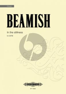 Beamish In the stillness SATB