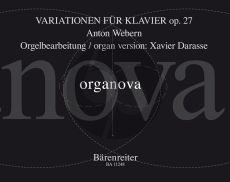Webern Variationen (for piano) Op.27 Organ (transcr. Zsigmond Szathmáry)