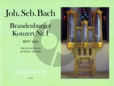 Bach Brandenburg Konzert No.1 F-dur BWV 1046 Orgel (arr. Rudolf Meyer)