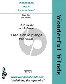 Handel Lascia ch'io Pianga from Rinaldo for 3 Flutes in C Score and Parts (arranged by A. Cooper)