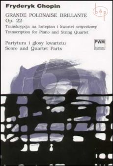 Grande Polonaise Brillante Op.22 (Piano- String Quartet)