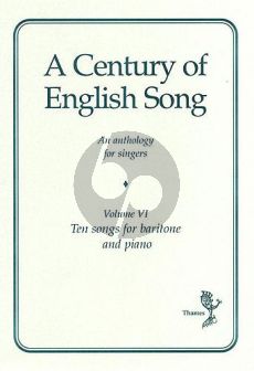 Album A Century Of English Song Volume 6 Bariton Voice and Piano (Bariton Voice and Piano)