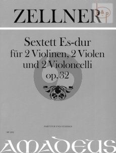 Zellner Sextett Es-dur Op.32 2 Vi.-2 Va.-2 Vc. (Partitur/Stimmen) (Pauler) (Erstdruck)