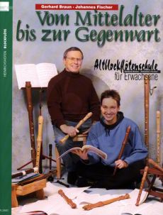Braun-FischerAltblockflotenschule fur Erwachsene vol.2 (Vom Mittelalter bis zur Gegenwart)