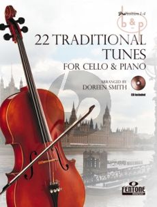 22 Traditional Tunes Violoncello with Piano Accompaniment