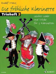 Mauz Die Frohliche Klarinette Trioheft 2 (Neuauflage) (Leichte Lieder & Stucke 3 Clar.)