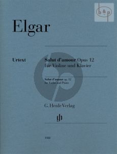 Elgar Salut d'Amour Op.12 Violin and Piano (edited by Rupert Marshall-Luck) (Henle-Urtext)