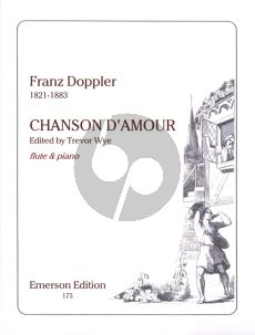 Doppler Chanson d'Amour Op.20 for Flute and Piano (Edited by Trevor Wye)