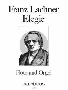 Lachner Elegie Flöte und Orgel