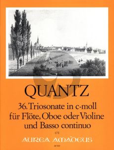 Quantz Triosonate No.36 c-moll QV2 Anh.5 fur Flute-Oboe [Violine] und Bc Partitur und Stimmen (edited by Christine Gevert)