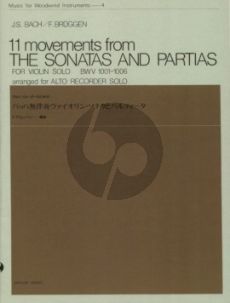 Bach 11 Movements from the Sonatas and Partitas BWV 1001 - 1006) for Recorder (orig. Violin Solo) (transcr. Frans Bruggen)