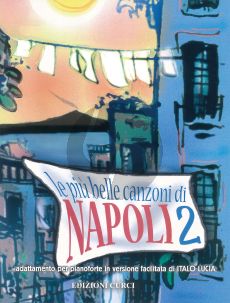 Album Le più belle canzoni di Napoli Vol.2 (Adattamento per pianoforte in versione facilitata di Italo Lucia)