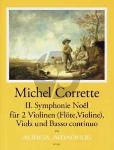 Corrette Symphonie Noël No. 2 2 Violinen (Flöte und Violine)-Viola und Bc (Part./Stimmen) (Harry Joelson)