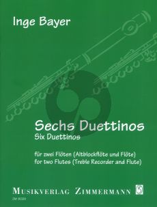 Bayer Six Duettinos (Sechs Duettinos) for Two Flutes or Treble Recorder and Flute