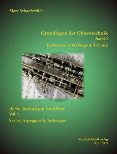 Schaeferdiek Grundlagen der Oboentechnik Band 2 - Tonleitern, Dreiklänge und Technik (dt./engl.)