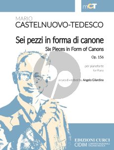Castelnuovo-Tedesco 6 Pieces in form of Canons Op. 156 Piano solo (edited by Angelo Gilardino)