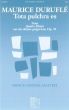 Durufle 4 Motets Opus 10 no.2 Tota Pulchra Es for SSA a Capella