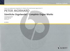 Morhard Complete Organ Works (edited by Klaus Beckmann)