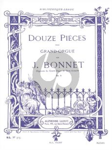 Bonnet 12 Pieces Op.5 pour Grand Orgue