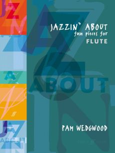 Wedgwood Jazzin' About for Flute and Piano (Fun Pieces)