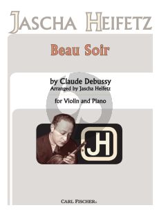Debussy Beau Soir Violin and Piano (transcr. by Jascha Heifetz)